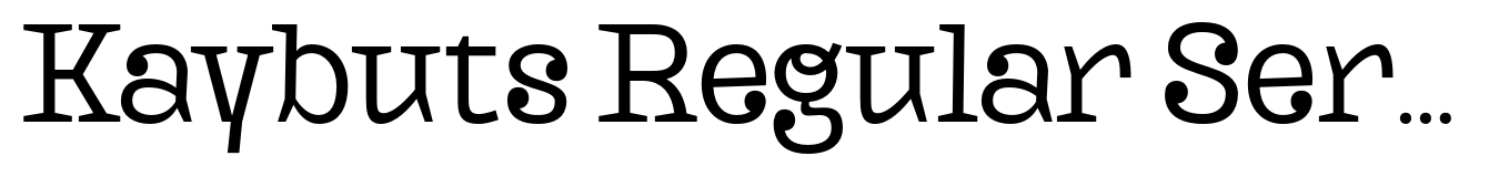 Kaybuts Regular Serif